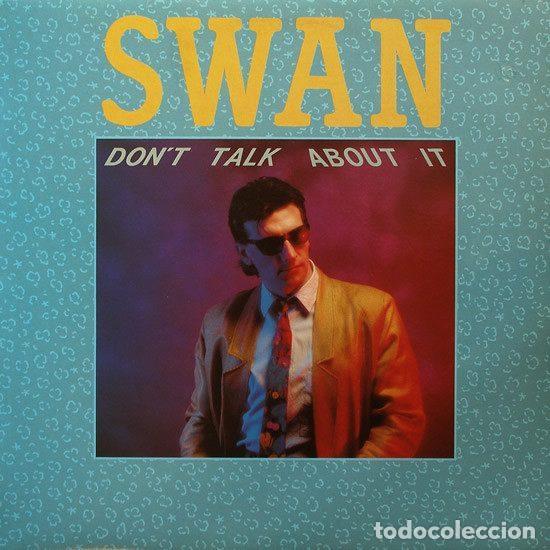 Dischi in vinile: Swan &ndash; Don't Talk About It (Vinyl, Memory Records PX-002)