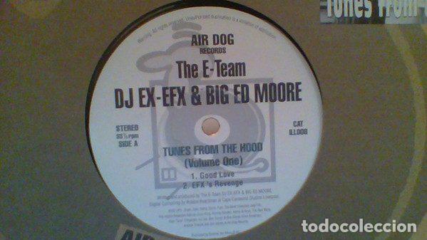 Vinyl records: DJ EX-EFX & Big Ed Moore Present The E-Team &ndash; Tunes From The Hood Volume 1 (Vinyl, Air Dog...