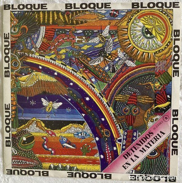 Discos de vinil: Bloque &ndash; Detenidos En La Materia (Vinyl, Chapa Discos H-33063)