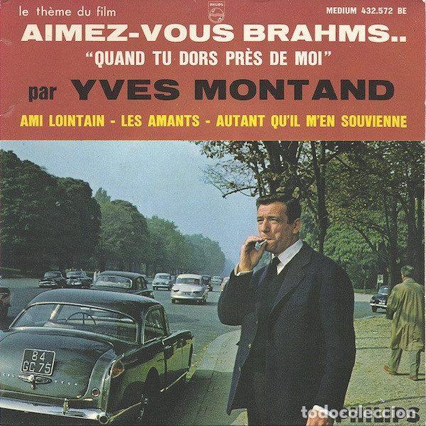 Vinyl records: Yves Montand &ndash; Aimez-Vous Brahms.. &rdquo;Quand Tu Dors Pr&egrave;s De Moi&rdquo; (Vinyl, Philips 432.572 BE)