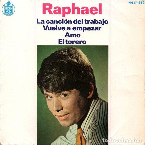 Dischi in vinile: Raphael &ndash; La Canci&oacute;n Del Trabajo (Vinyl, Hispavox HH 17-389)