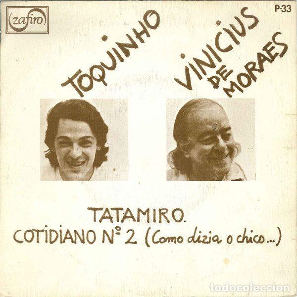 Discos de vinil: Toquinho / Vinicius De Moraes &ndash; Tatamiro / Cotidiano N&ordm; 2 (Como Dizia O Chico...) (Vinyl, Zafiro...