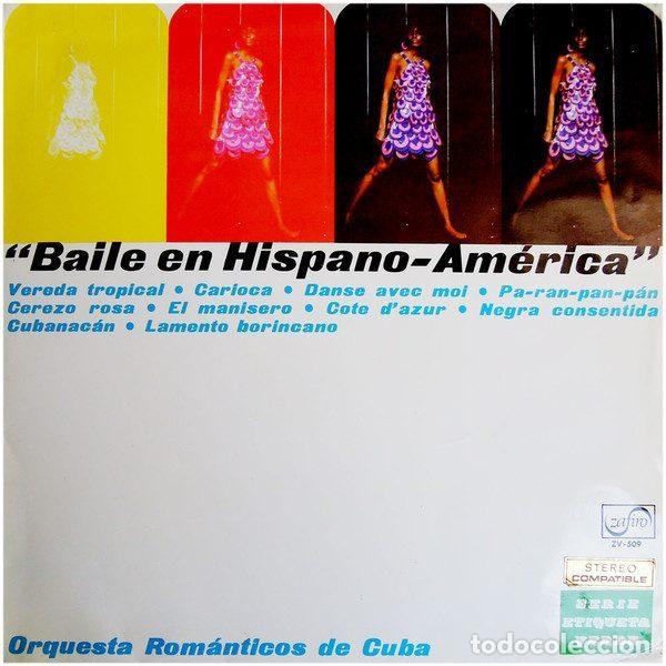 Discos de vinil: Orquesta Rom&aacute;nticos De Cuba &ndash; Baile En Hispano-Am&eacute;rica (Vinyl, Zafiro ZV-509)