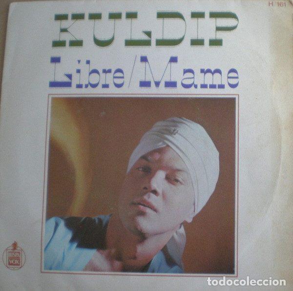 Dischi in vinile: Kuldip &ndash; Libre / Mame (Vinyl, Hispavox H 161)