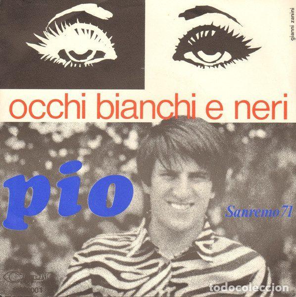 Dischi in vinile: Pio &ndash; Occhi Bianchi E Neri (Vinyl, Clan Celentano BF-70001)