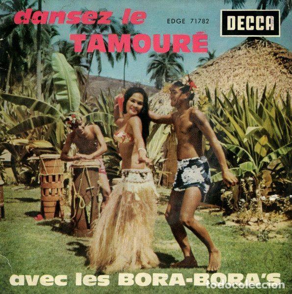 Discos de vinilo: Les Bora-Bora's &ndash; Dansez Le Tamour&eacute; (Vinyl, Discos Decca EDGE 71782)