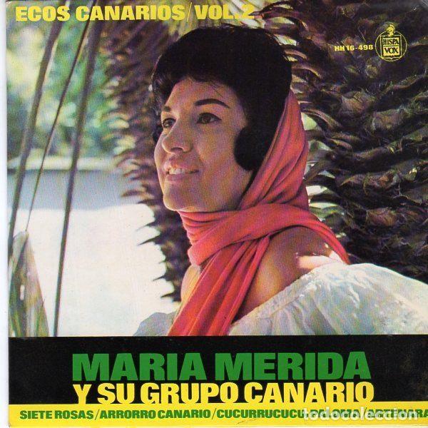 Discos de vinil: Mar&iacute;a M&eacute;rida Y Su Grupo Canario &ndash; Ecos Canarios / Vol. II (Vinyl, Hispavox HH 16-498)