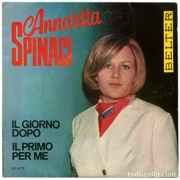 Disques de vinyle: Annarita Spinaci &ndash; Il Giorno Dopo / Il Primo Per Me (Vinyl, Belter 07-472)