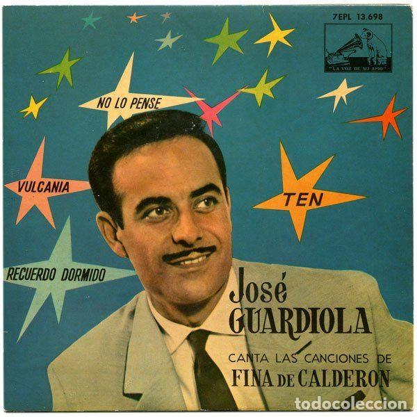 Discos de vinilo: Jos&eacute; Guardiola &ndash; Canta Las Canciones De Fina De Calder&oacute;n (Vinyl, La Voz De Su Amo 7EPL 13.698)