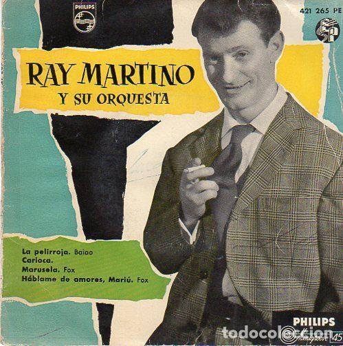 Discos de vinilo: Ray Martino Y Su Orquesta &ndash; La Pelirroja (Vinyl, Philips 421 265 PE)