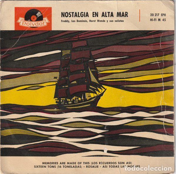 Discos de vinil: Freddy, Los Domin&oacute;s, Horst Wende Y Sus Solistas &ndash; Nostalgia En Alta Mar (Vinyl, Polydor 20 217 EPH)