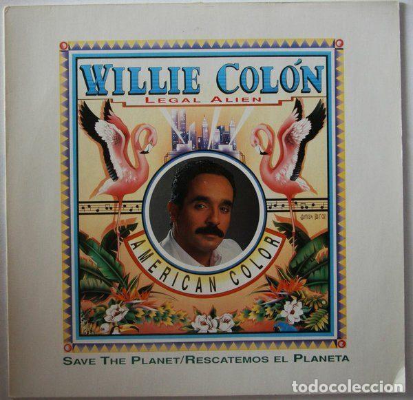 Discos de vinil: Willie Col&oacute;n, Legal Alien &ndash; American Color (Vinyl, RCA PL 74715)