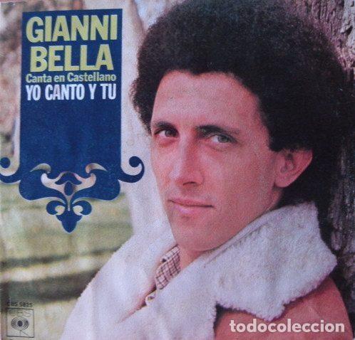 Discos de vinil: Gianni Bella &ndash; Yo Canto Y Tu (Canta En Castellano) (Vinyl, CBS CBS 5825)
