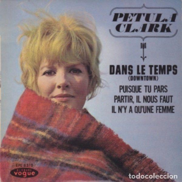 Vinyl records: Petula Clark &ndash; Dans Le Temps = Downtown (Vinyl, Disques Vogue EPL 8 310)