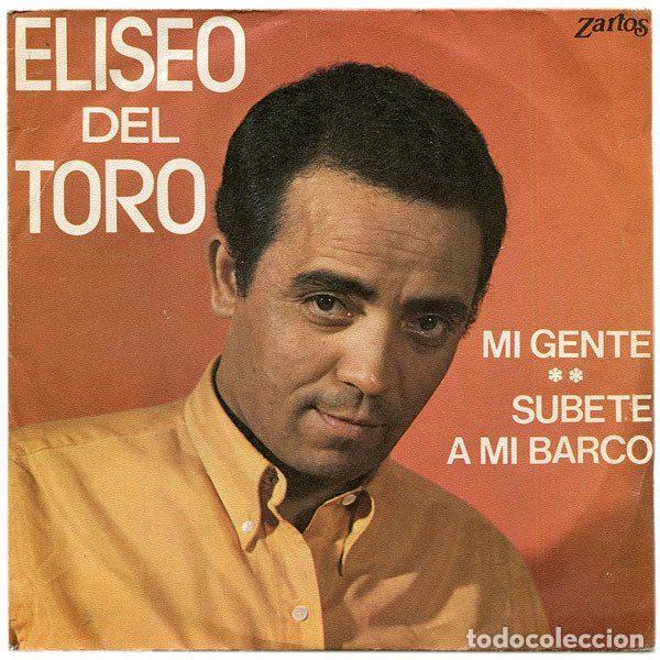 Vinyl-Schallplatten: Eliseo Del Toro &ndash; Mi Gente / S&uacute;bete A Mi Barco (Vinyl, Zartos ZS20098)