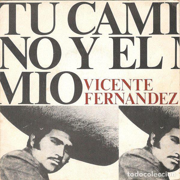 Vinyl-Schallplatten: Vicente Fernandez &ndash; Tu Camino Y El Mio (Vinyl, CBS CBS 2057)