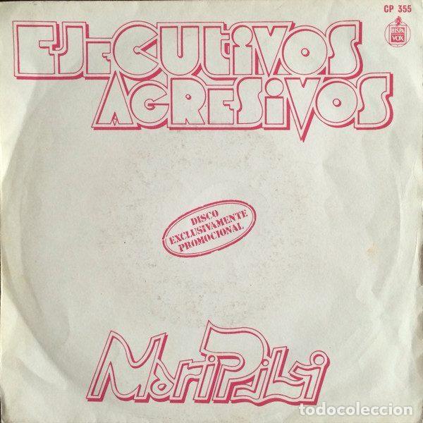 Vinyl-Schallplatten: Ejecutivos Agresivos &ndash; Mari Pili (Vinyl, Hispavox CP-355)