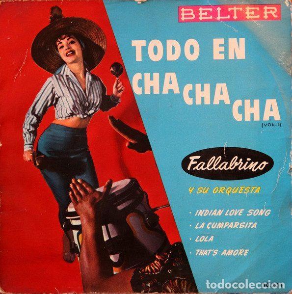 Discos de vinilo: Fallabrino Y Su Orquesta &ndash; Todo En Cha Cha Cha (Vinyl, Belter 50.334)