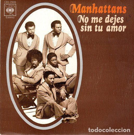 Vinyl-Schallplatten: Manhattans &ndash; No Me Dejes Sin Tu Amor (Vinyl, CBS CBS 2999)