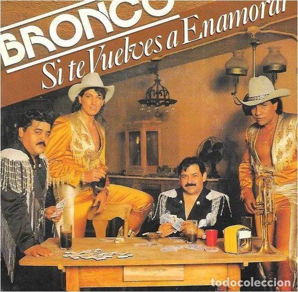 Vinyl-Schallplatten: Bronco &ndash; Si Te Vuelves A Enamorar (Vinyl, BMG Ariola Espa&ntilde;a 114901 (1A))