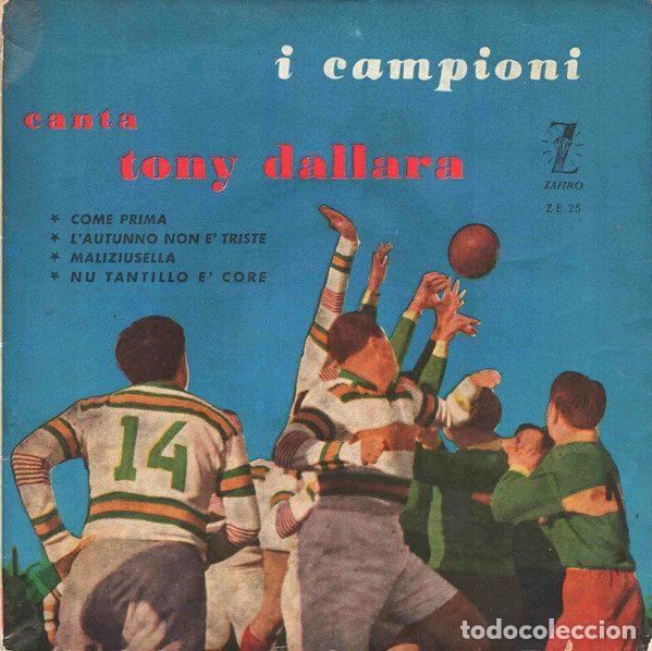 Vinyl-Schallplatten: I Campioni Canta Tony Dallara &ndash; Come Prima = Como Antes (Vinyl, Zafiro Z-E25)