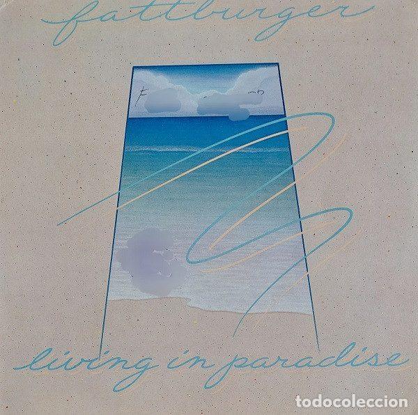 Discos de vinil: Fattburger &ndash; Living In Paradise (Vinyl, Anubis 4A-018)