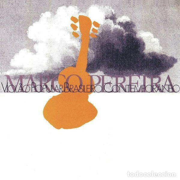 Disques de vinyle: Marco Pereira &ndash; Viol&atilde;o Popular Brasileiro Contempor&acirc;neo (Vinyl, Som Da Gente SDG-023/85)