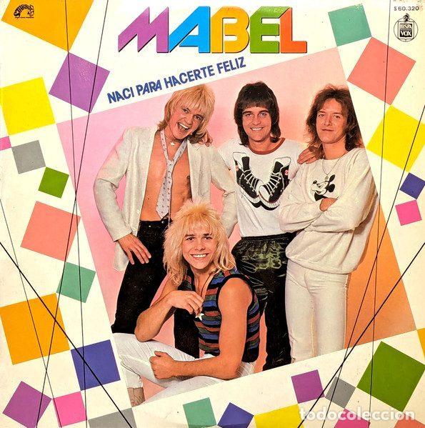 Disques de vinyle: Mabel &ndash; Naci Para Hacerte Feliz (Vinyl, Hispavox S 60.320)
