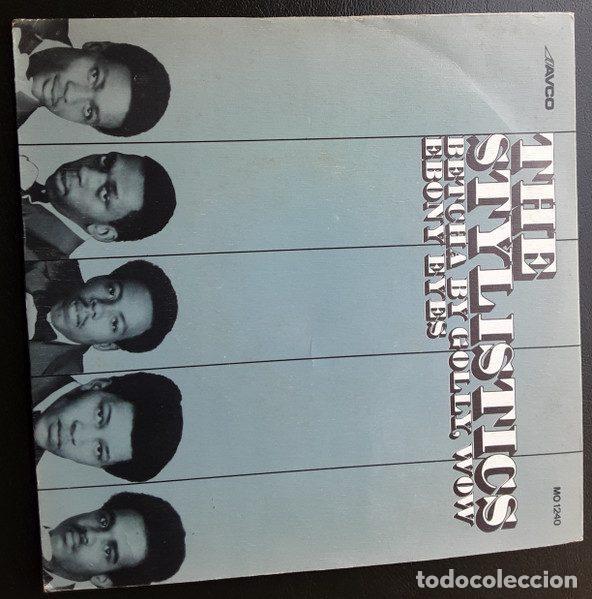 Discos de vinil: The Stylistics &ndash; Betcha By Golly, Wow / Ebony Eyes (Vinyl, Avco MO 1240)