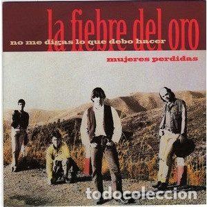 Discos de vinil: La Fiebre Del Oro &ndash; No Me Digas Lo Que Debo Hacer (Vinyl, Marilyn FM 1012)