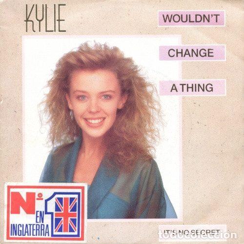 Vinyl-Schallplatten: Kylie &ndash; Wouldn't Change A Thing (Vinyl, PWL Records PWLT 42)