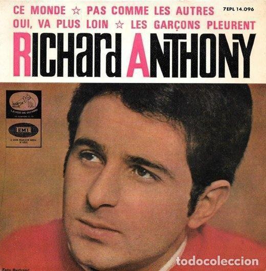 Discos de vinil: Richard Anthony &ndash; Ce Monde / Pas Come Les Autres / Oui, Va Plus Loin / Les Gar&ccedil;ons Pleurent...