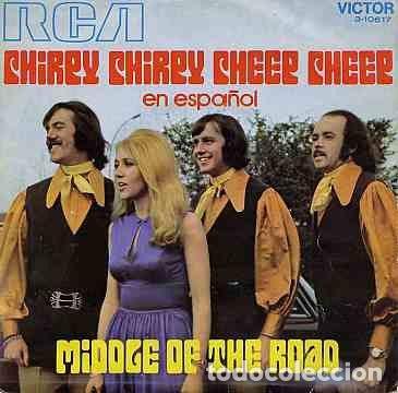 Discos de vinil: Middle Of The Road &ndash; Chirpy Chirpy Cheep Cheep (En Espa&ntilde;ol) (Vinyl, RCA Victor 3-10617)