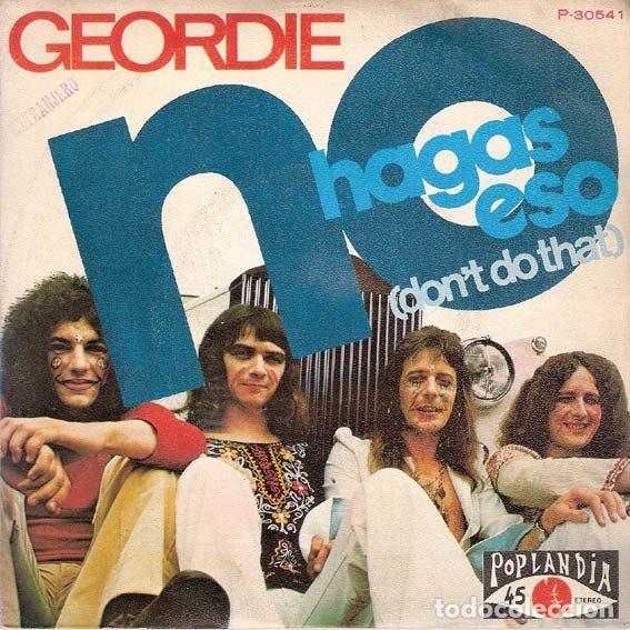 Discos de vinil: Geordie &ndash; No Hagas Eso = Don't Do That (Vinyl, Poplandia P-30541)