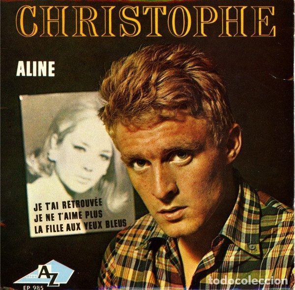 Discos de vinilo: Christophe &ndash; Aline (Vinyl, DiscAz EP 985) - Foto 1