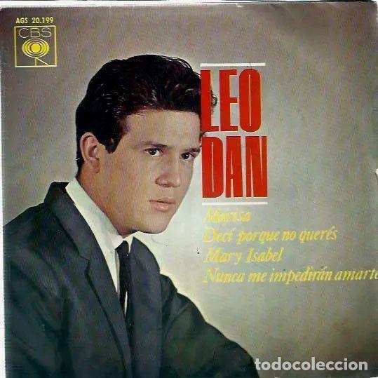 Discos de vinilo: Leo Dan Con Milo Y Su Conjunto &ndash; Marisa / Dec&iacute; Porque No Quer&eacute;s / Mary Isabel / Nunca Me...