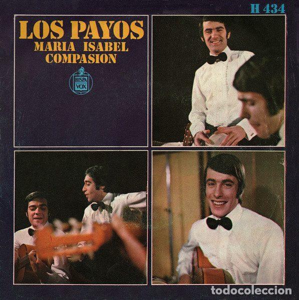 Dischi in vinile: Los Payos &ndash; Mar&iacute;a Isabel / Compasi&oacute;n (Vinyl, Hispavox H 434)