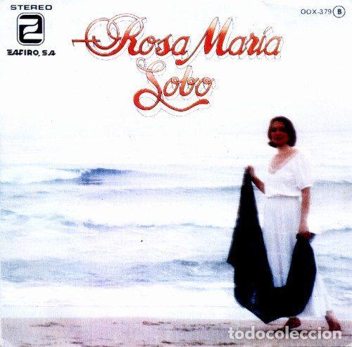 Vinyl records: Rosa Mar&iacute;a Lobo &ndash; Alma De Gaviota / No Cantes Marinero (Vinyl, Zafiro OOX-379)