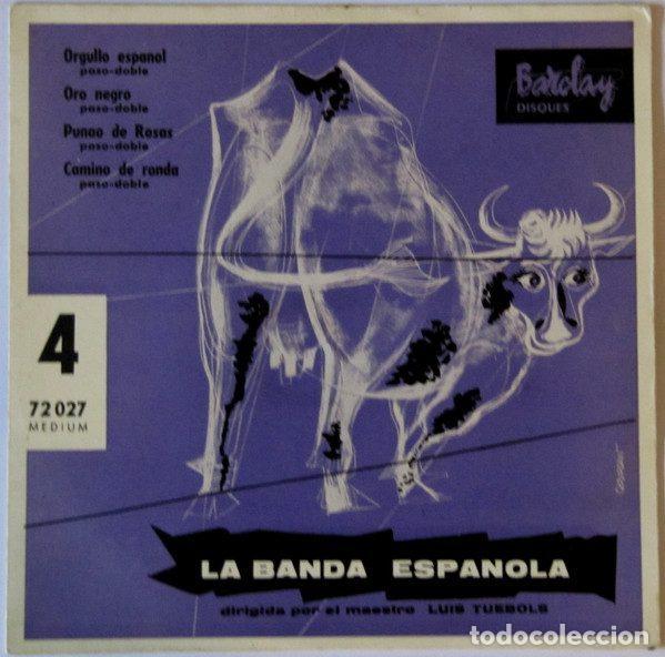 Disques de vinyle: La Banda Espanola Dirigida Por El Maestro Luis Tuebols &ndash; 4 - Orgullo Espanol (Vinyl, Barclay 72 027)