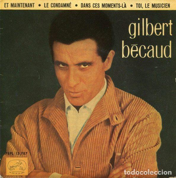 Vinyl-Schallplatten: Gilbert B&eacute;caud &ndash; Et Maintenant (Vinyl, La Voz De Su Amo 7EPL 13.787)