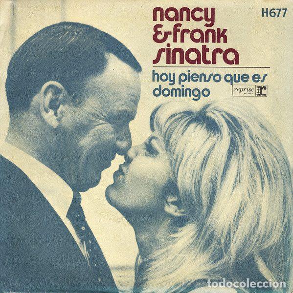 Dischi in vinile: Nancy Sinatra & Frank Sinatra &ndash; Hoy Pienso Que Es Domingo (Vinyl, Reprise Records H 677)