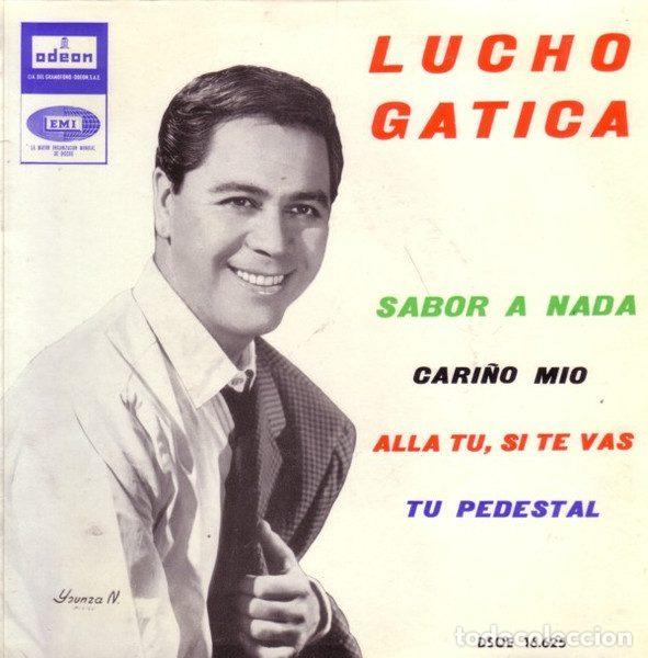 Vinyl-Schallplatten: Lucho Gatica &ndash; Sabor A Nada / Cari&ntilde;o M&iacute;o / All&aacute; T&uacute;, Si Te Vas / Tu Pedestal (Vinyl, Odeon DSOE...