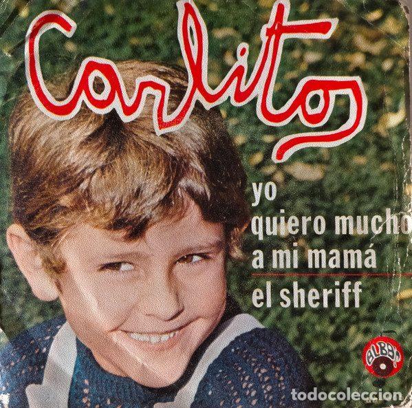 Discos de vinilo: Carlitos &ndash; Yo Quiero Mucho A Mi Mam&aacute; (Vinyl, Alba'C AB 505)
