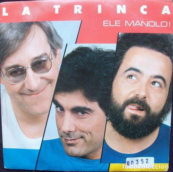 Discos de vinilo: La Trinca &ndash; Ele Manolo! (Vinyl, Ariola A 107 267)