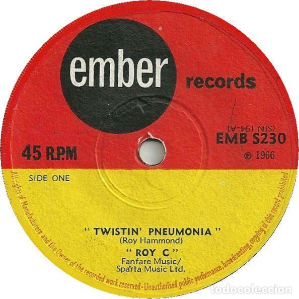 Vinyl records: &rdquo;Roy C&rdquo; &ndash; Twistin' Pneumonia / Tear Avenue (Vinyl, Ember Records EMB S230)