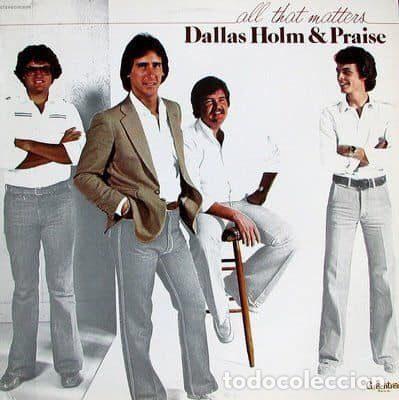 Vinyl-Schallplatten: Dallas Holm & Praise &ndash; All That Matters (Vinyl, Greentree Records R3558)
