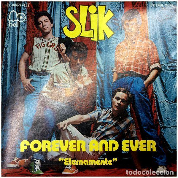 Dischi in vinile: Slik &ndash; Forever And Ever (Vinyl, Bell Records 1 J 006-97.439)