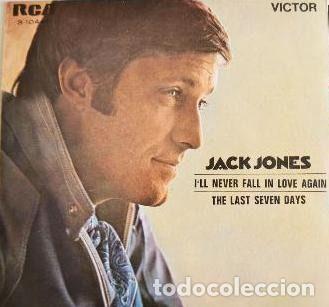 Dischi in vinile: Jack Jones &ndash; I'll Never Fall In Love Again / The Last Seven Days (Vinyl, RCA Victor 3-10444)