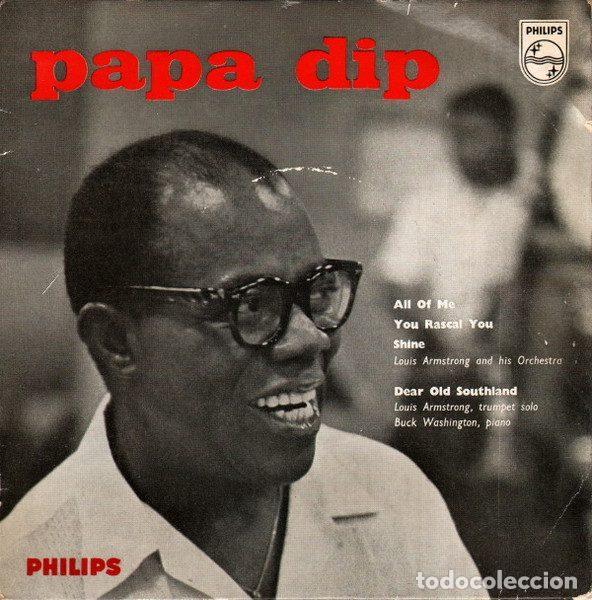 Discos de vinilo: Louis Armstrong And His Orchestra &ndash; Papa Dip (Vinyl, Philips BBE 12244)
