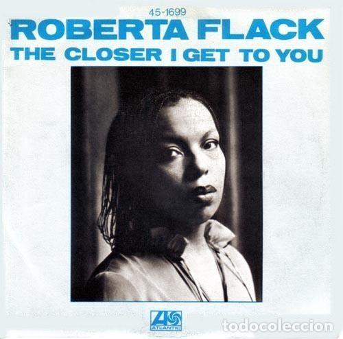 Dischi in vinile: Roberta Flack &ndash; The Closer I Get To You (Vinyl, Atlantic 45-1699)
